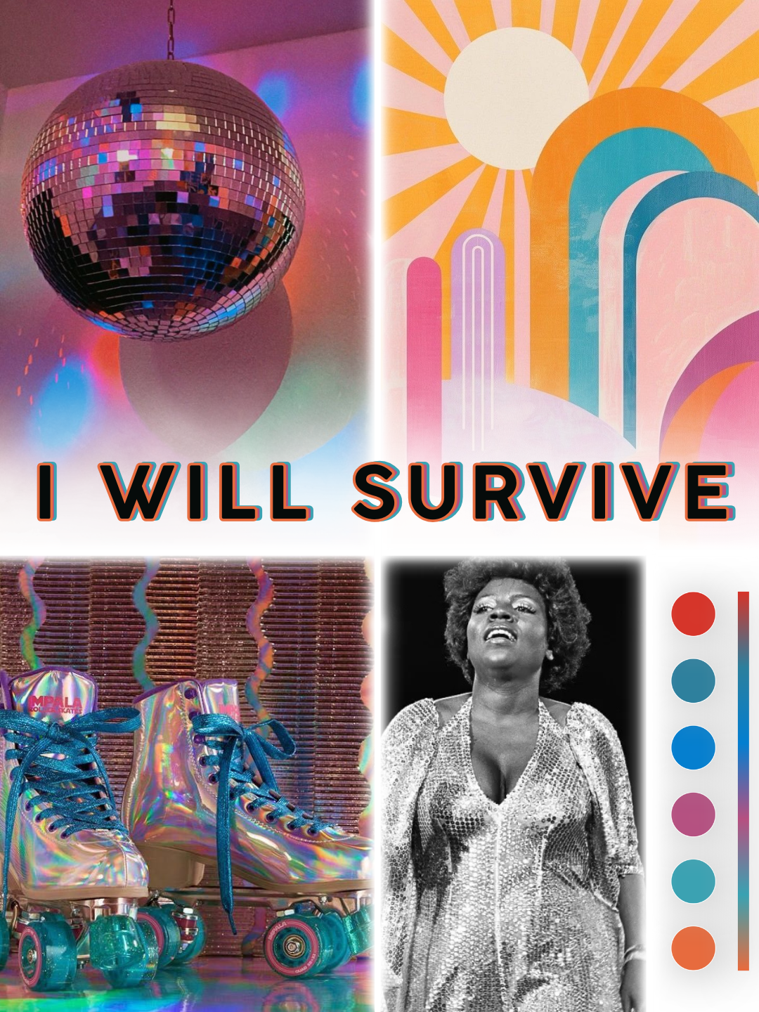 I Will Survive - Gloria Gaynor